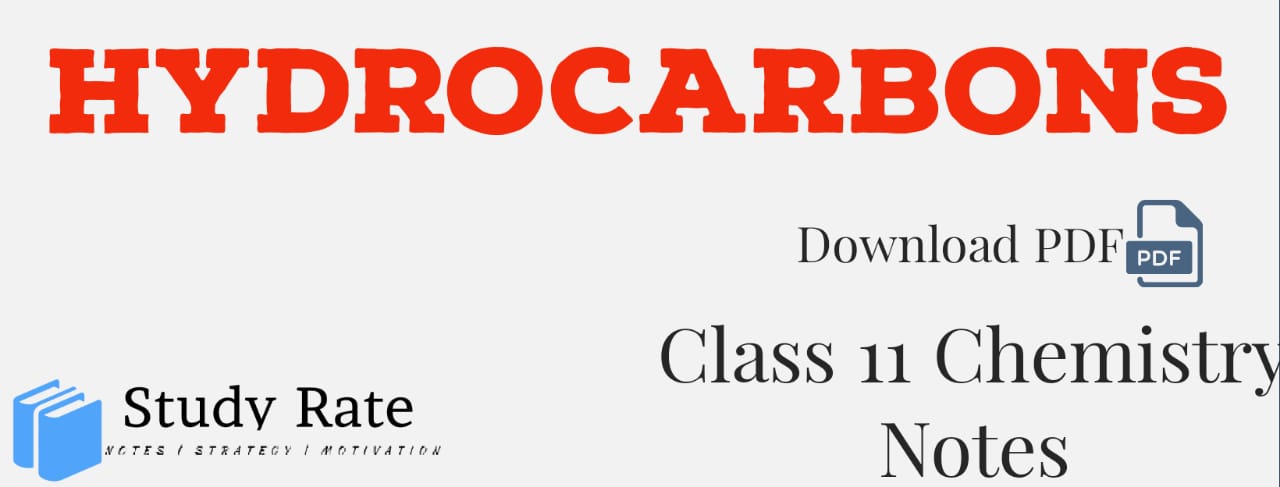 You are currently viewing Hydrocarbons Notes Class 11 Chemistry Notes- Download PDF for JEE/NEET