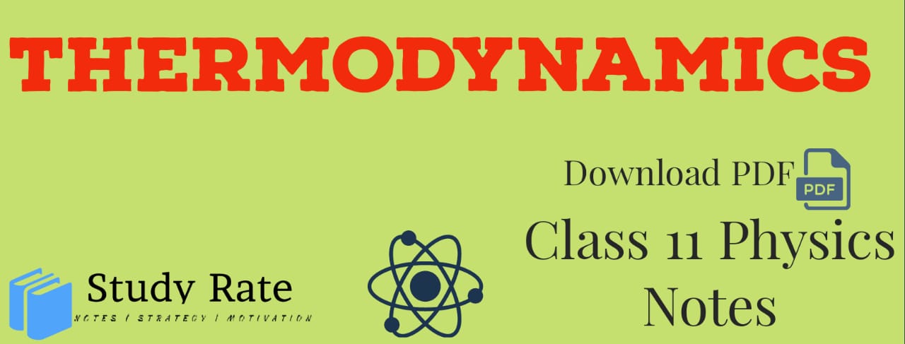 You are currently viewing Thermodynamics Class 11 Notes Physics Notes – Download PDF for JEE/NEET