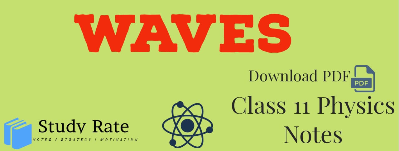 You are currently viewing Waves Class 11 Notes Physics Notes – Download PDF for JEE/NEET