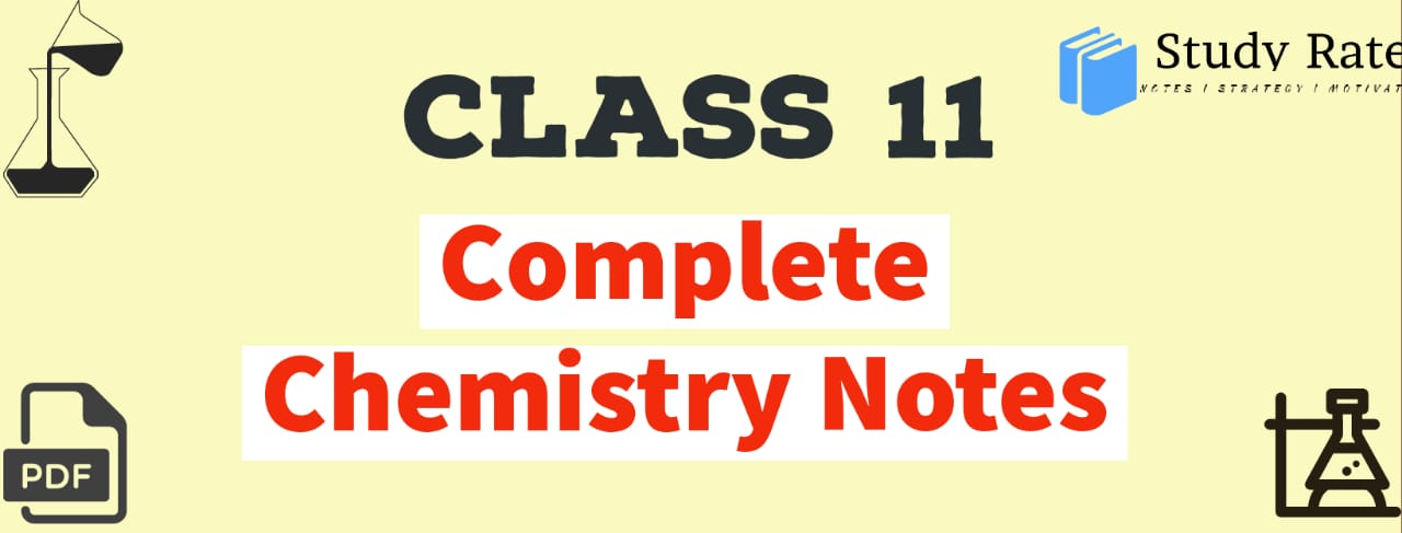 You are currently viewing Class 11: Chemistry Notes for JEE Mains & Advanced – Free PDF Download