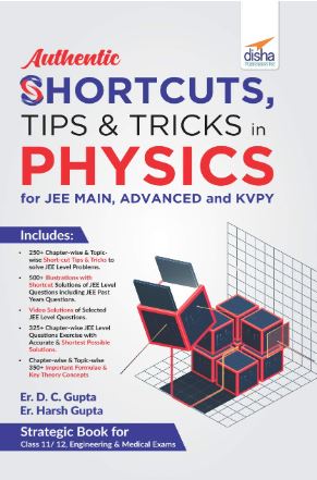 Authentic SHORTCUTS, TIPS & TRICKS in PHYSICS for JEE Main,
