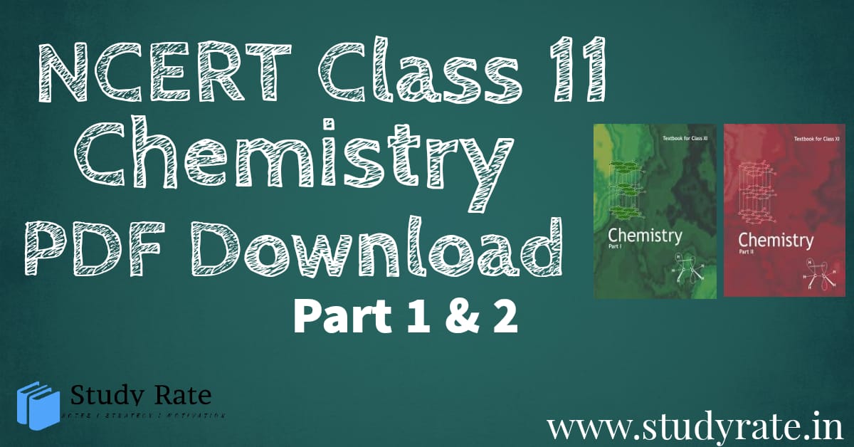 You are currently viewing Class 11 NCERT of Chemistry Book (Part 1 & 2) PDF Download – English and Hindi Medium