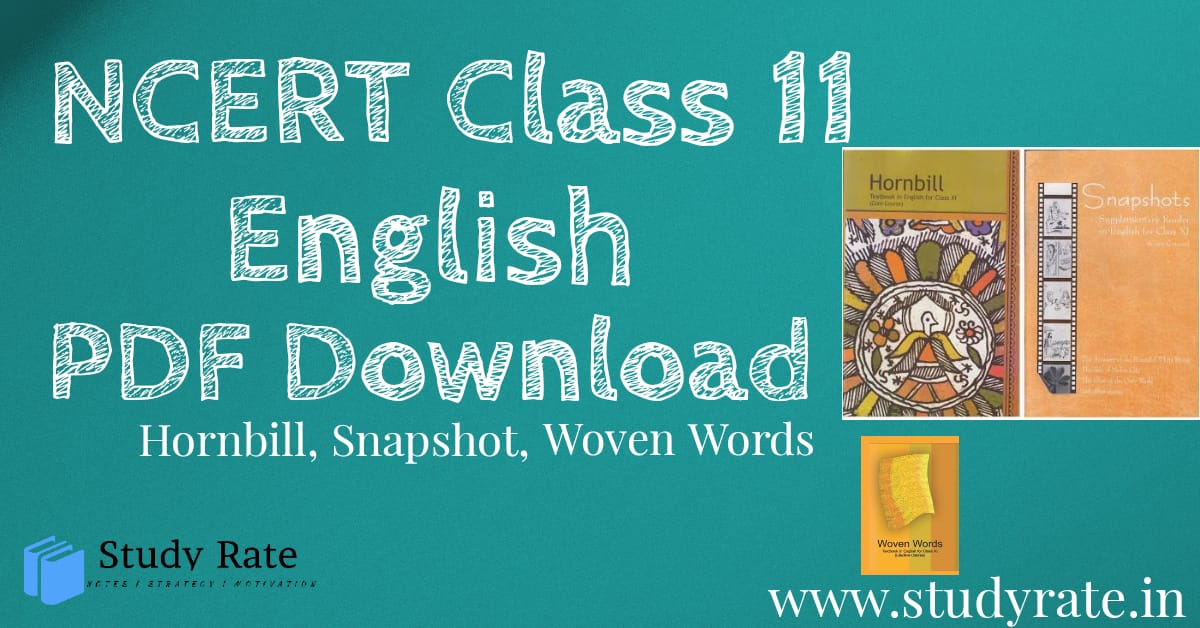 Read more about the article Class 11 NCERT of English Book Hornbill, Snapshots & Woven Words PDF Download