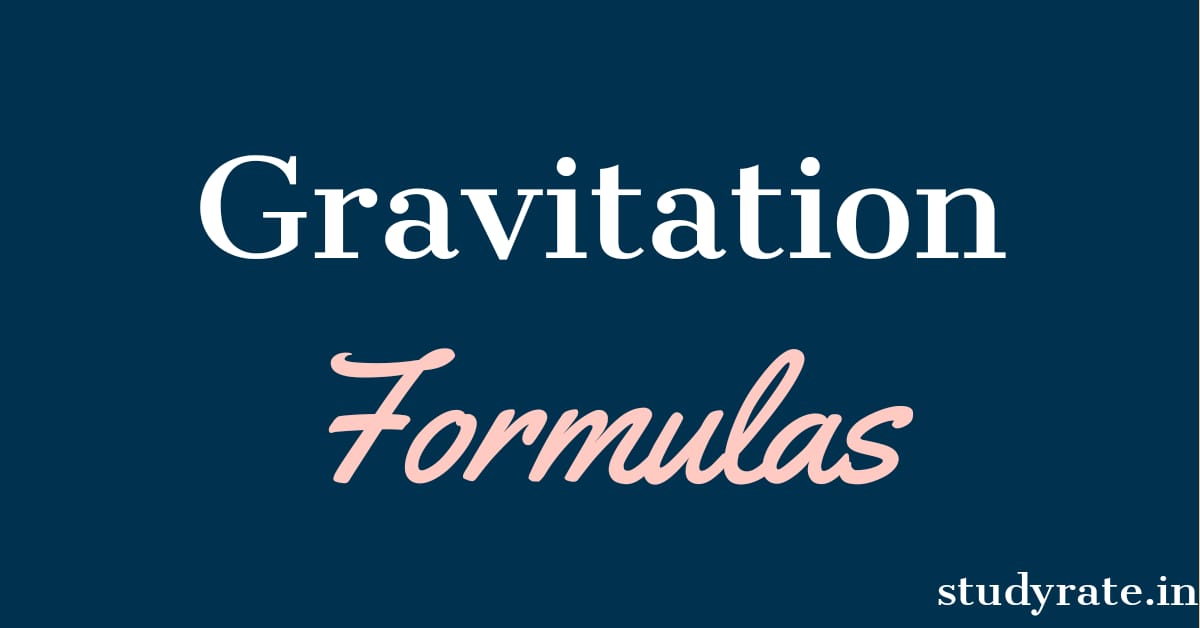 You are currently viewing Gravitation: All formulas Class 11 Physics for JEE/NEET PDF