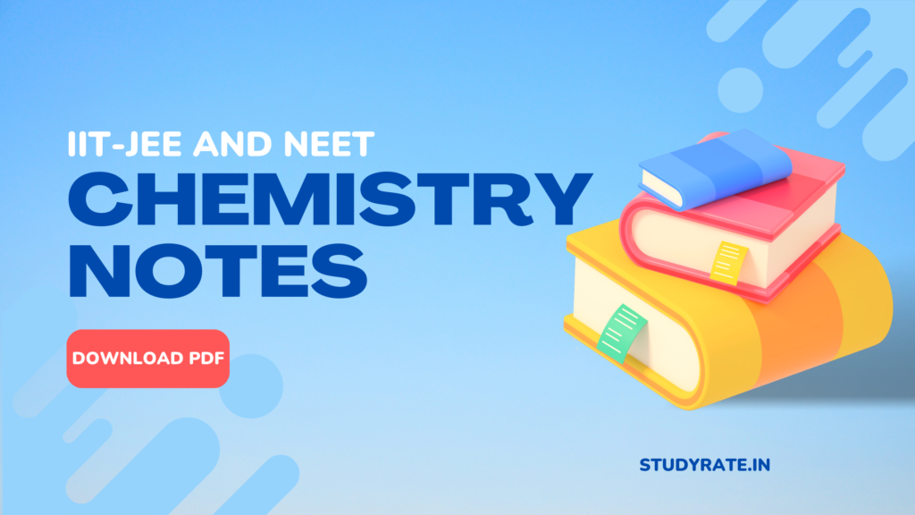 Best Notes of Chemistry JEE and NEET 2023-24